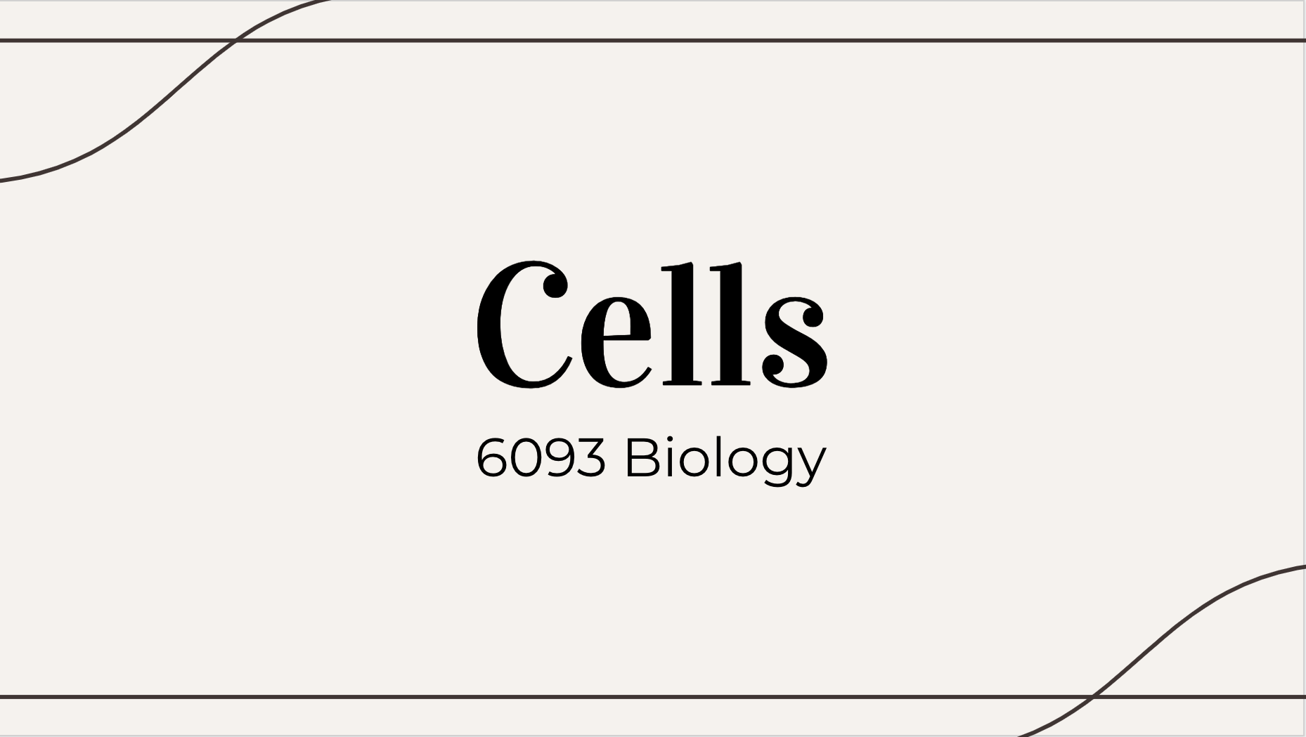 6093 Biology Chapter 1: Cells