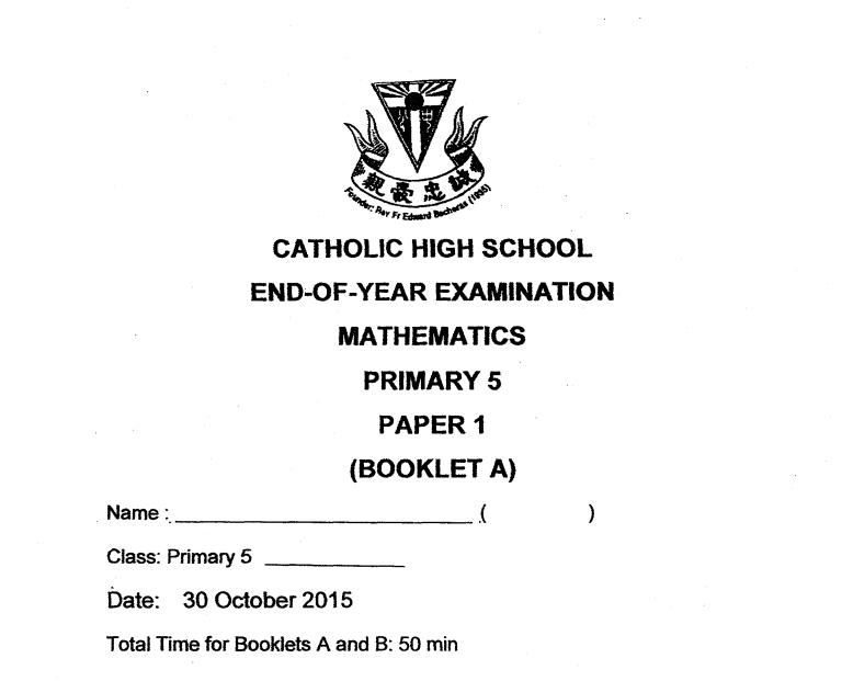 P5 Maths SA2 2015 Catholic High Exam Papers