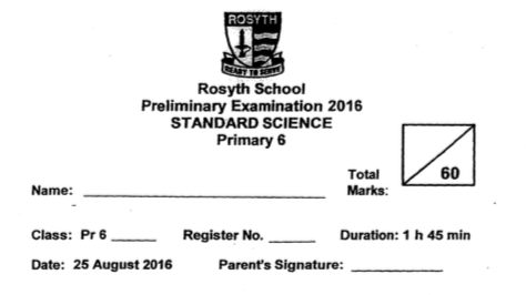 P6 Science SA2 2016 Rosyth Exam Papers