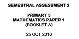 P5 Maths SA2 2016 Pei Hwa Exam Papers