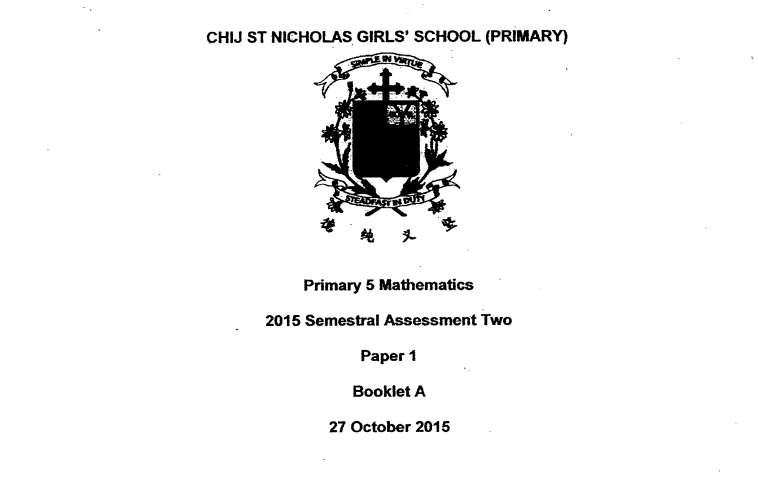 P5 Maths SA2 2015 CHIJ Exam Papers