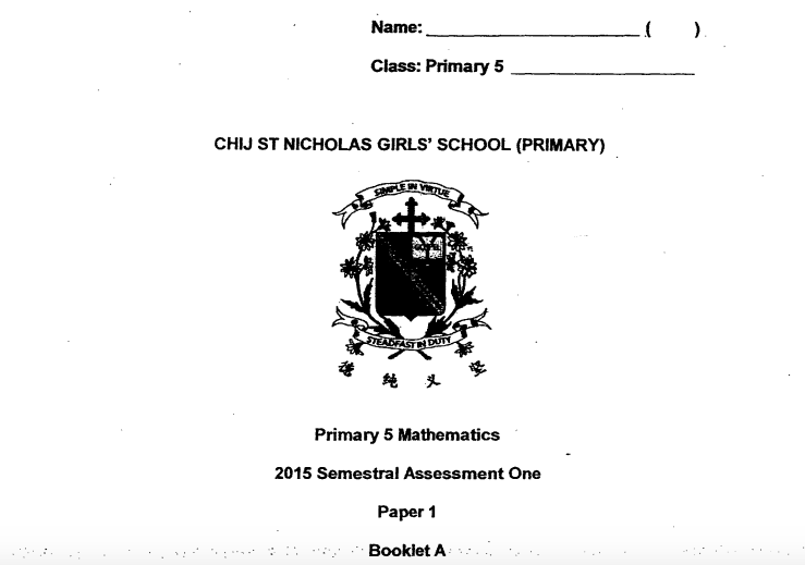 P5 Maths SA1 2015 CHIJ St Nicholas Exam Papers
