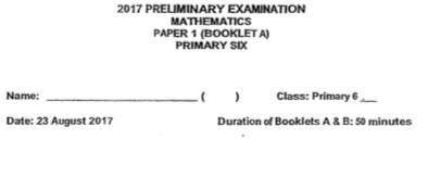 P6 Maths Pre 2017 Pei Chun Exam Papers
