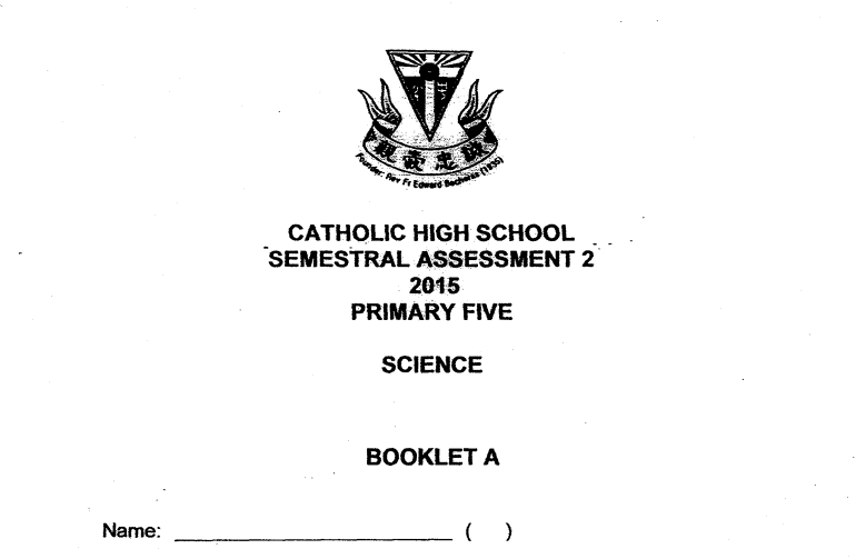 P5 Science SA2 2015 Catholic High Exam Papers