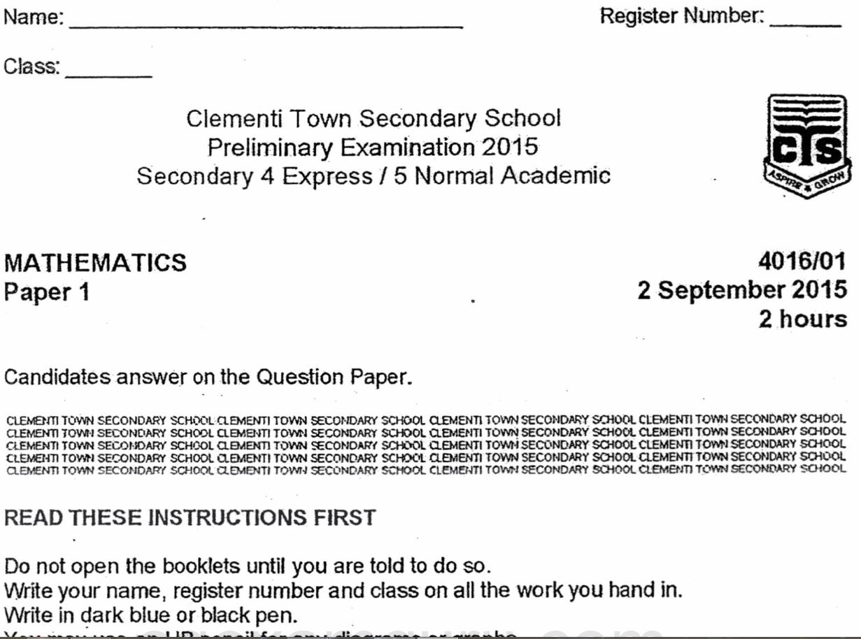 2015 E Math Sec 4 Prelim Exam (Clementi Town)