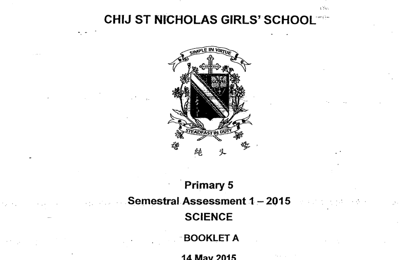 P5 Science SA1 2015 CHIJ St Nicholas Exam Papers